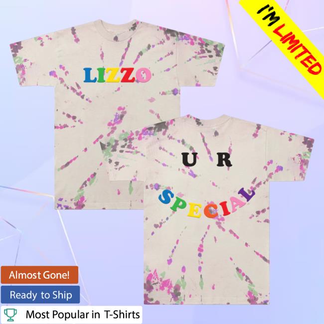 Official Lizzo Merch Store Shop Lizzo U R Special Tie Dye T-Shirts