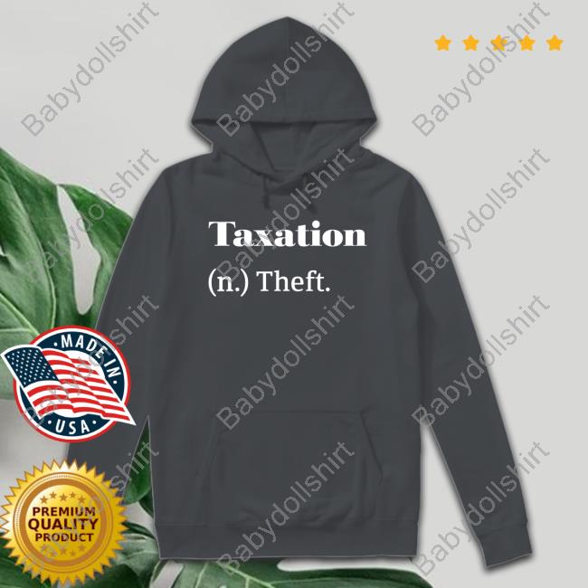 Meara Taxation (N) Theft Shirt