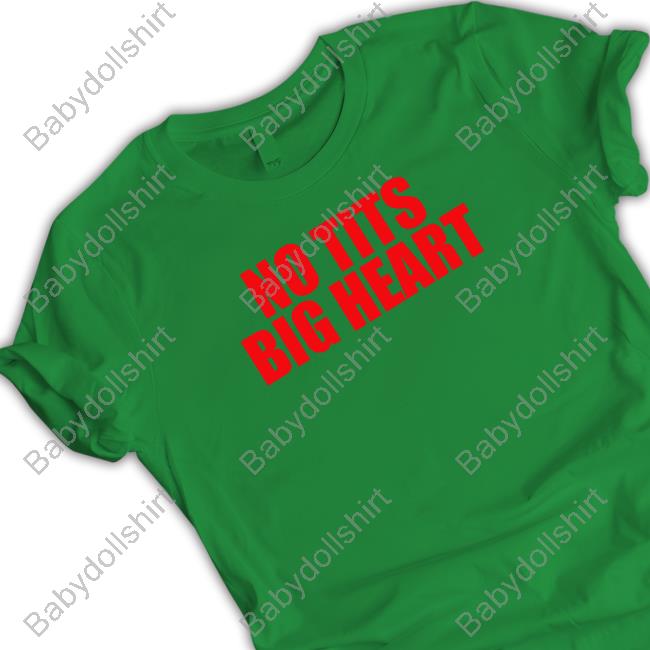 No Tits Big Heart Tee Shirt