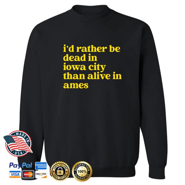 Official Barstool Huskies Merch Store Barstool U Rather Be Iowa City Attractive Hoodie Barstoolhuskies Apparel Clothing Shop