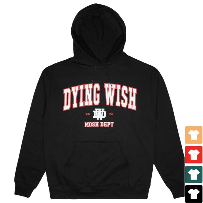 Dying Wish Official Merch Mosh Hood