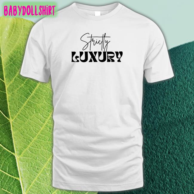 Strictly Luxury Shirt White
