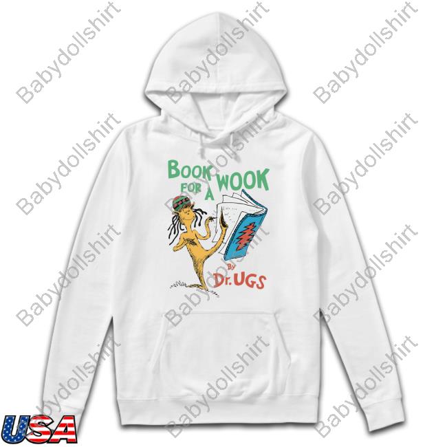 Book For A Wook By Dr. Ugs Shirt