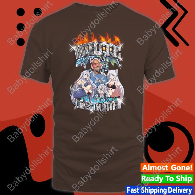 Kanye West Ye White Lives Matter Anime Shirt