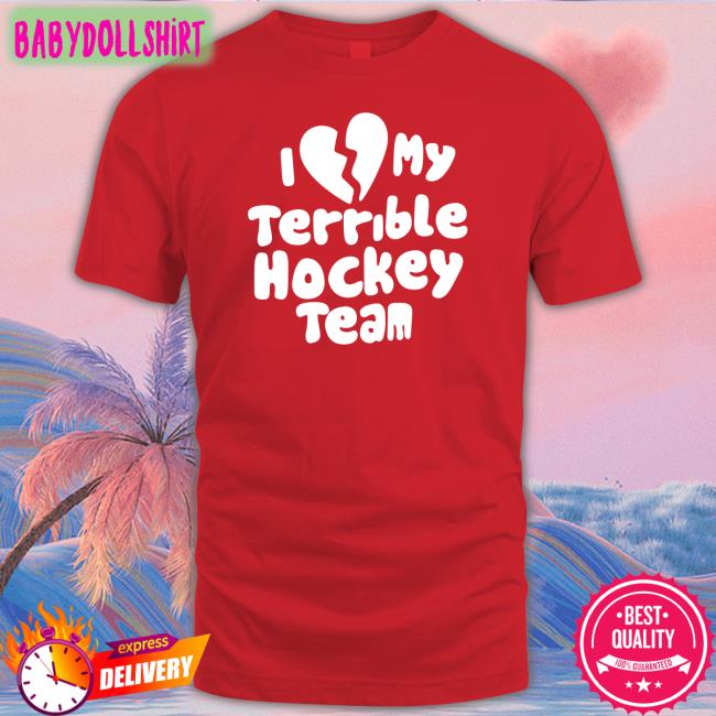 Dave Sport Mode I Love My Terrible Hockey Team Long Sleeve Tee Hockey Enjoyer
