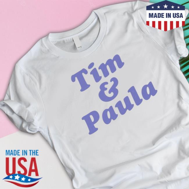 Official Tim And Paula Concert Classic Shirt