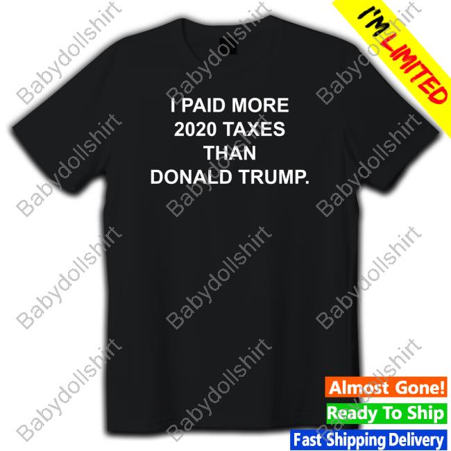 I Paid More 2022 Taxes Than Donald Trump Hooded Sweatshirt Raygun Site