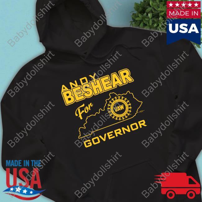 Uaw Andy Beshear For Governor Sweatshirt