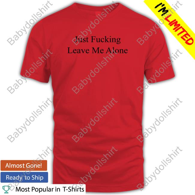 Official Jflma Just Fucking Leave Me Alone Hoodie Official Jflma Just Fucking Leave Me Alone Hoodie