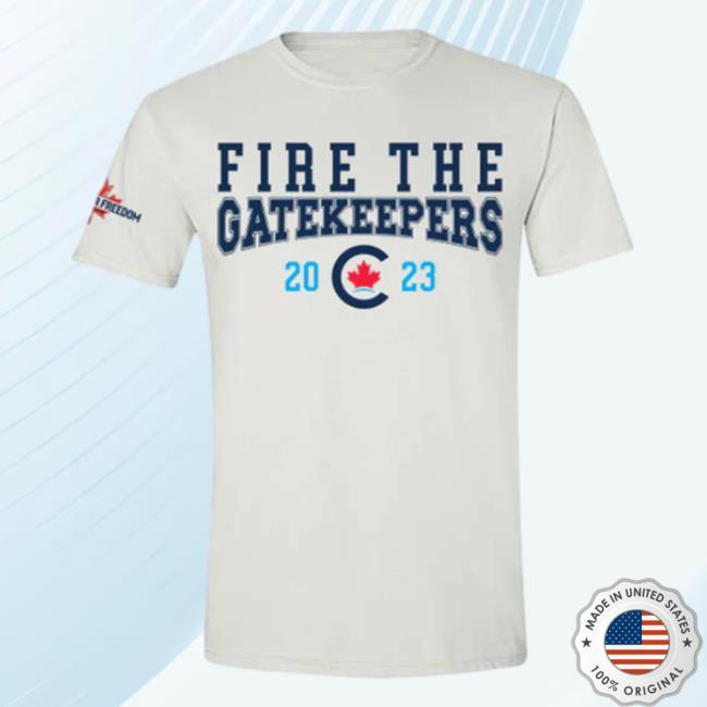 Official Pierre Poilievre Conservative Party Of Canada Unisex Fire The Gatekeepers Shirts White