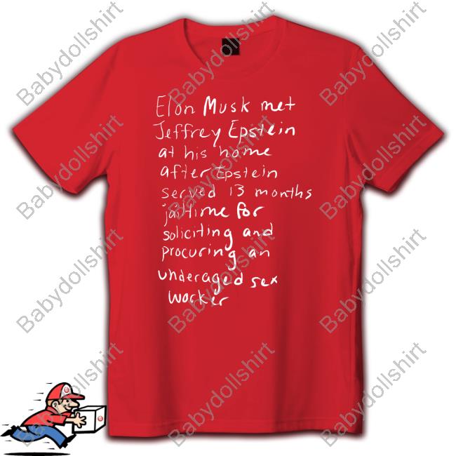 Retinal Bloom Out Now Elon Musk Met Jeffrey Epstein Shirt