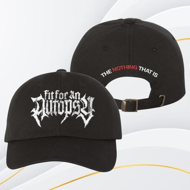 Official Fit For An Autopsy Merch The Nothing That Is Dad Shirt 2024