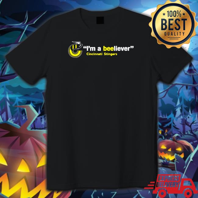 Cincinnati Stingers I’m a Beeliever T-Shirt