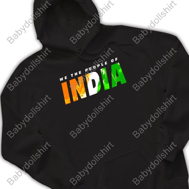 We The People Of India Shirt