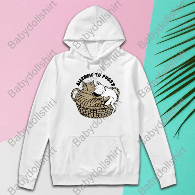 Shirts That Go Hard Allergic To Pussy Long Sleeve Tee Shirtsthtgohard