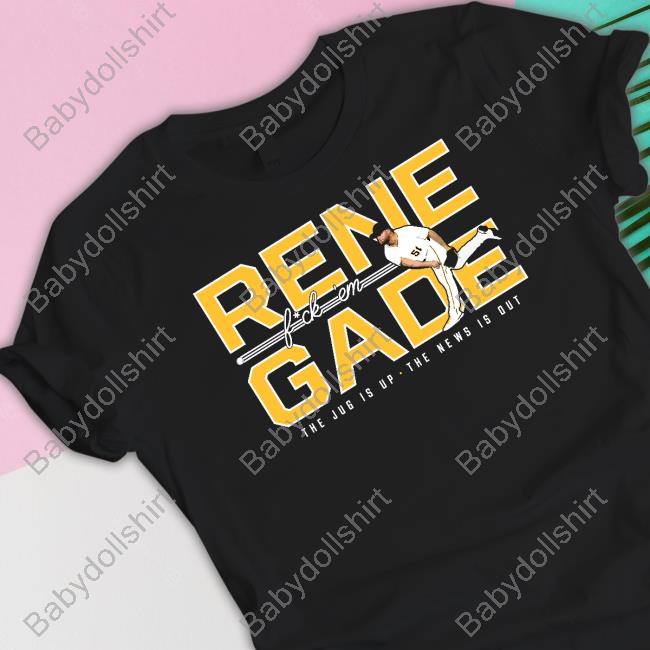 Official Pittsburgh Clothing Company Merch Rene Fuck 'Em Gade Shirt
