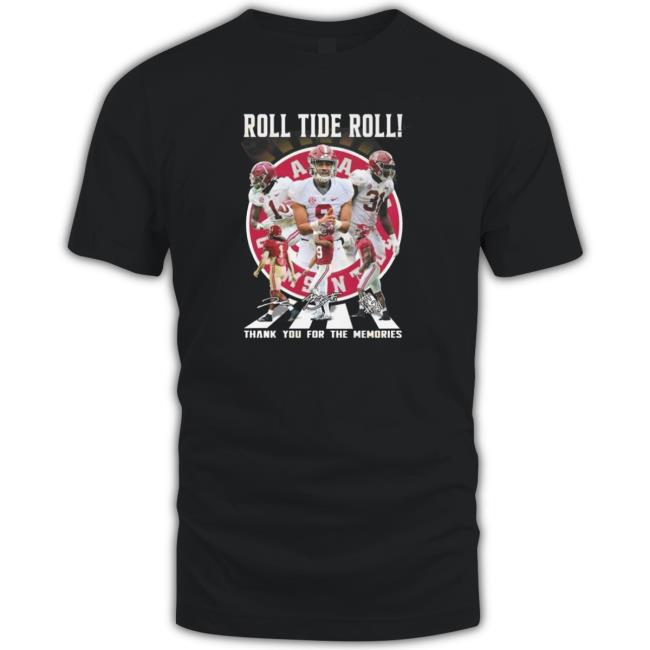 Roll Tide Roll Thank You For The Memories Alabama Crimson Tide Tee