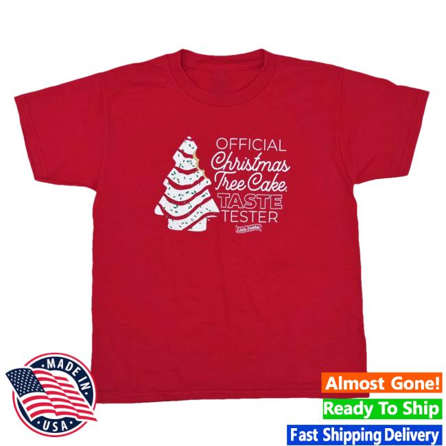 Official Little Debbie Official Christmas Tree Cake Taste Tester T Shirts