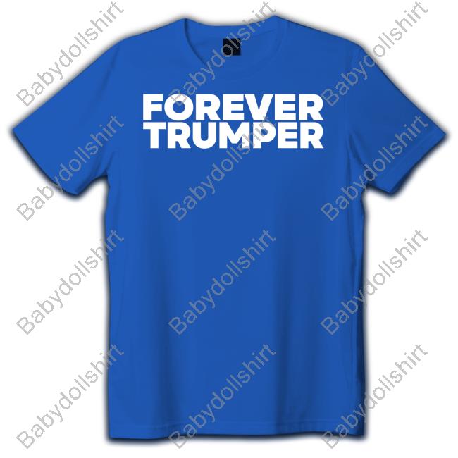 Laura Loomer Merch Forever Trumper T Shirt Loomered