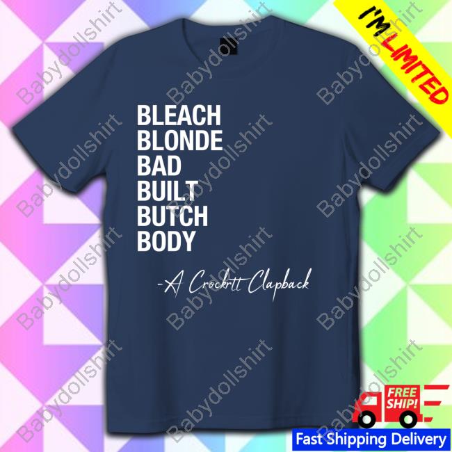 Official Bleach Blond Bad Built Butch Body Tee Shirt