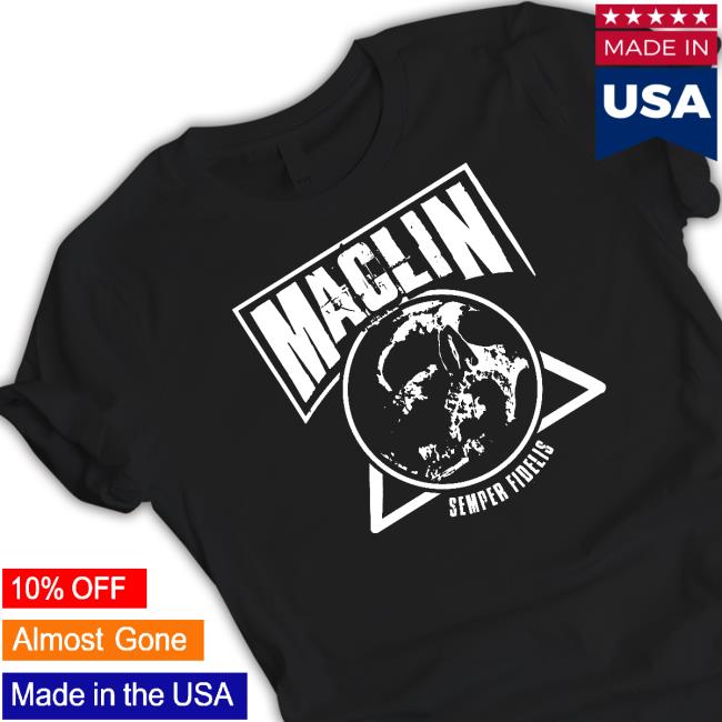 maclin Semper Fidelis Shirt