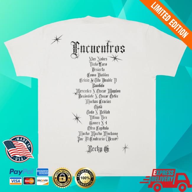 Official Becky G Merch Store Becky G Encuentros Tracklist Shirt 2025 BeckyG