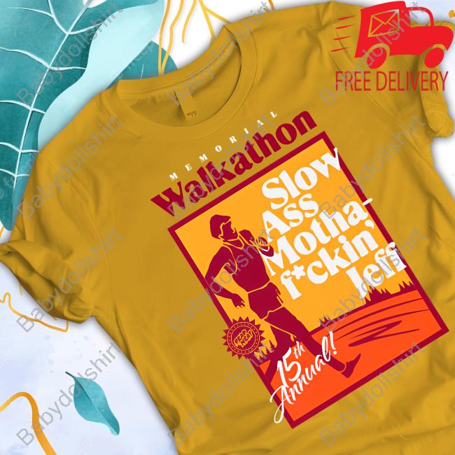 Official Rooster Teeth Store Memorial Walkathon Slow Ass Motha Fuckin' Jeff T-Shirt