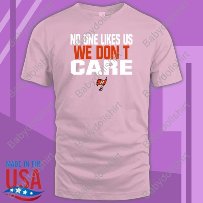 No One Likes Us We Don't Care Shirt Mr. S. Gunn