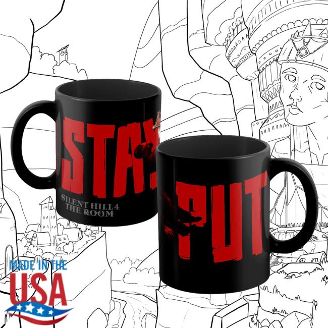 Stay Put! Mug