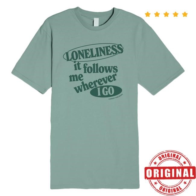 Official Connor Tomlinson Merch Store Connor Tomlinson Loneliness Midweight Tshirt