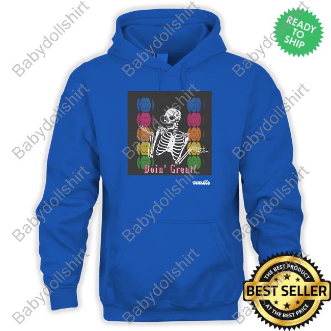 Funkgod Shop Doin' Great! Skeleton Long Sleeve Tee