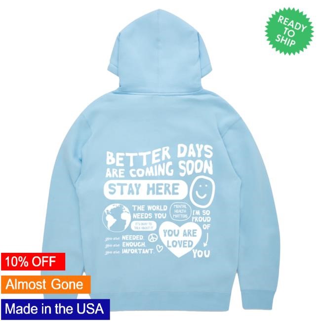 Official Happiness Project Better Days Hooded Sweatshirt - Sky Blue
