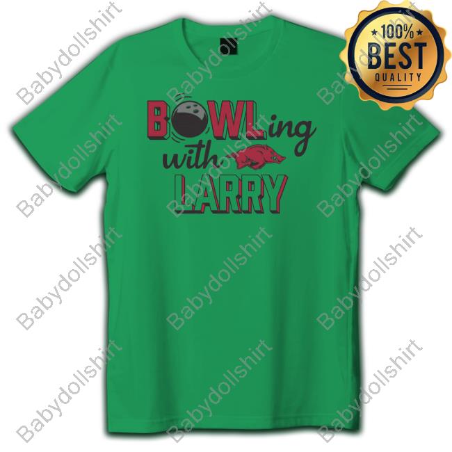 ARKANSAS RAZORBACKS BOWLING WITH LARRY T-Shirt