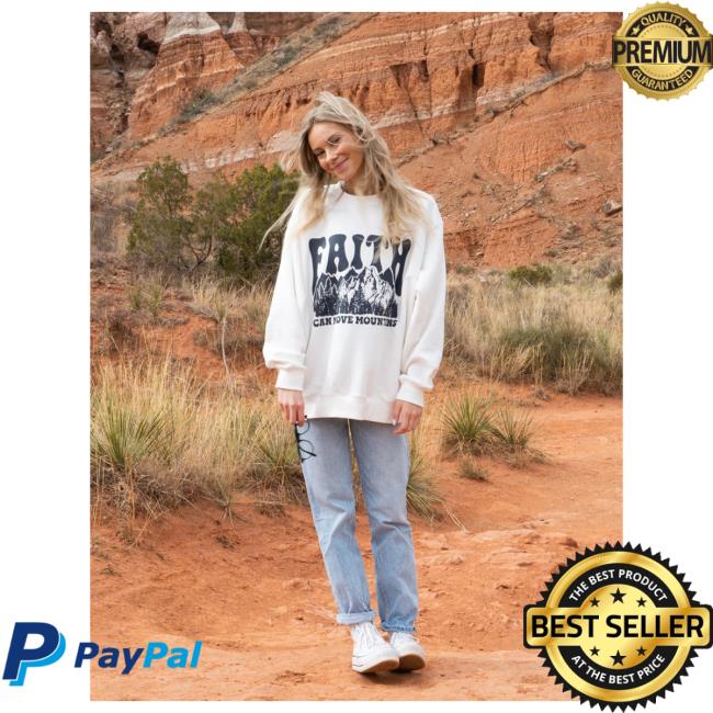 Official Elevated Faith Clothing Faith Can Move Mountains Unisex Crewneck