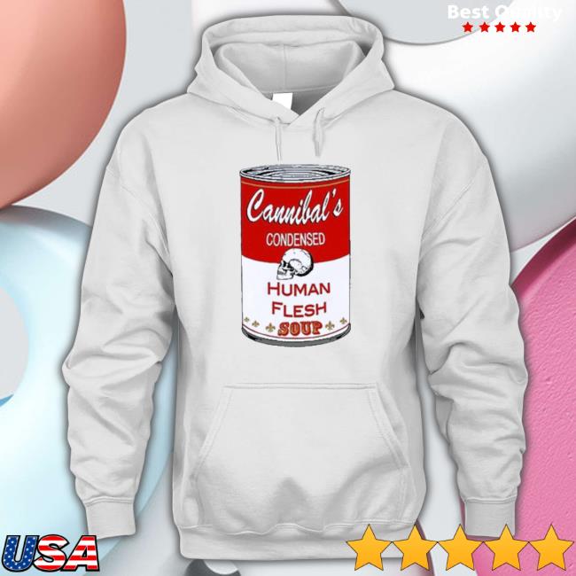 Cannibal’S Condensed Human Flesh Soup Hoodie