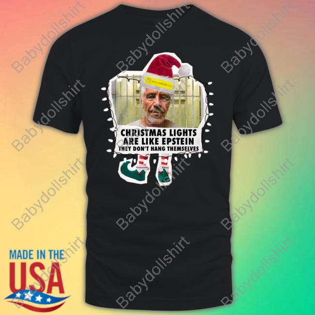 Christmas Lights Are Like Epstein They Don't Hang Themselves Sweatshirt Luke Rudkowski