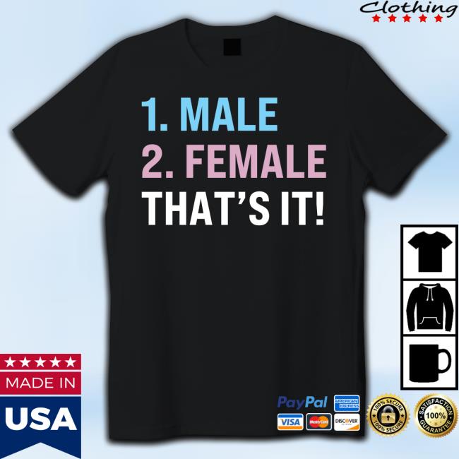 Gender Is Harmful Male Female That's it Tee