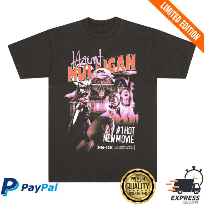 Hot Mulligan Haunt Mulligan Shirt 2024