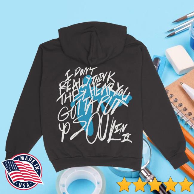 Official Sincerely Lucki Merch SincerelyLucki I Don't Really Think They Hear You, Gotta Put Your Soul In It Hood Deadboylife