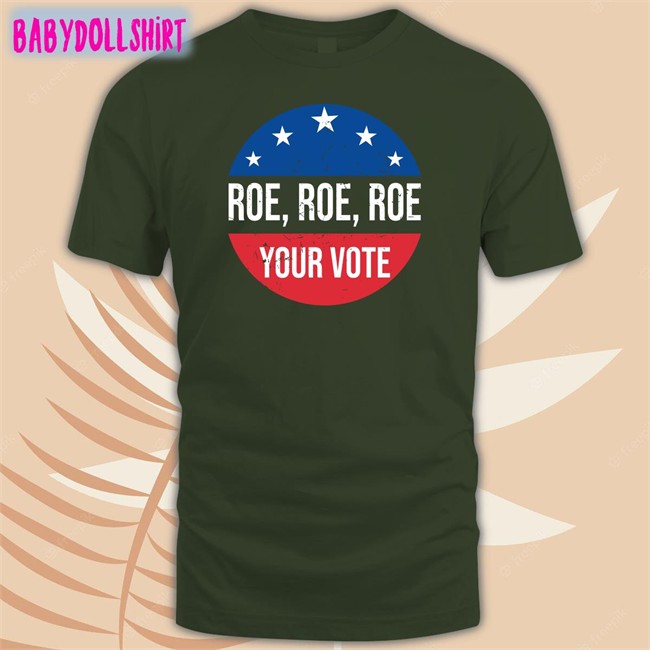 Roe Roe Roe Your Vote Hoodie Heidiho Roe Roe Roe Your Vote Hooded Sweatshirt Vote Blue In 2022