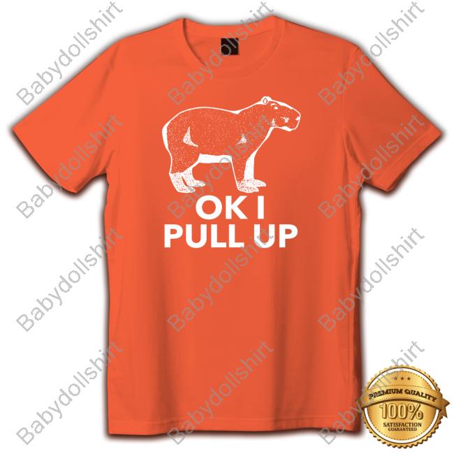 Ok I Pull Up Limited Edition Long Sleeve Tee