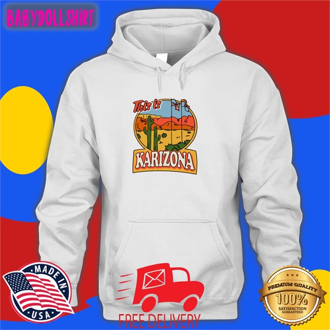 This Is Karizona Shirt 2022
