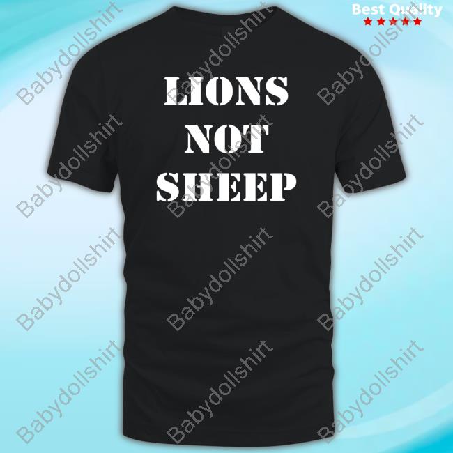 Official Alpha Male Lions Not Sheep Tee Shirt