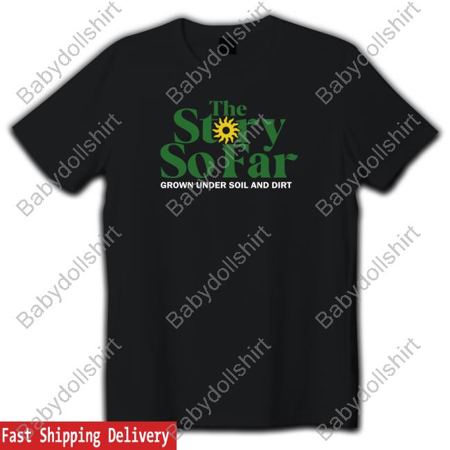 The Story So Far Grown Under Soil & Dirt Crewneck Sweatshirt