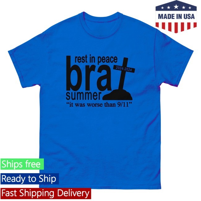 Rest in Peace Brat Summer New T-Shirt