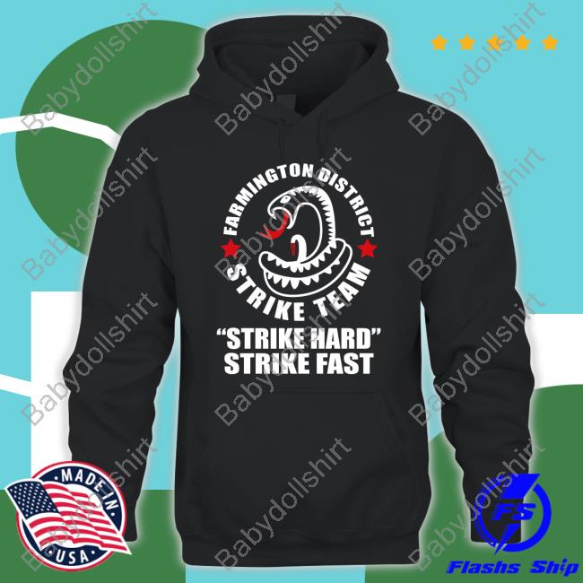 Matt Hardy Wearing Farmington District Strike Team Strike Hard Strike Fast T Shirt