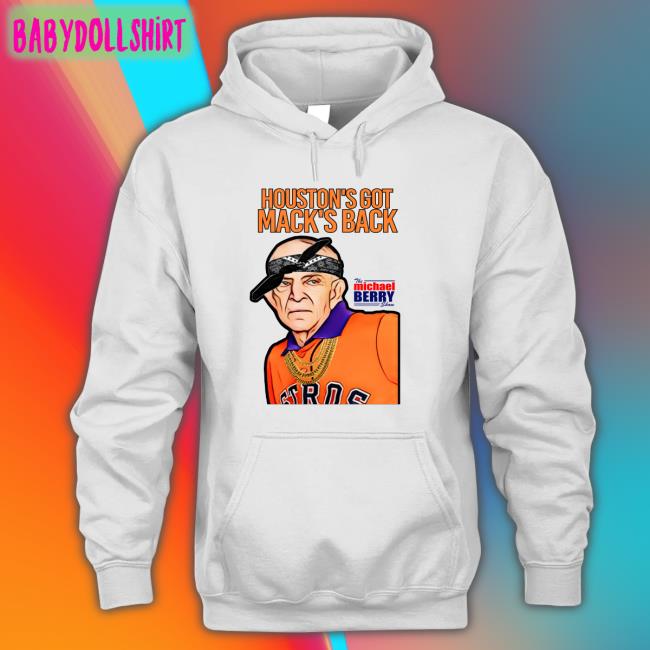 Houston's Got Mack's Back Sweatshirt