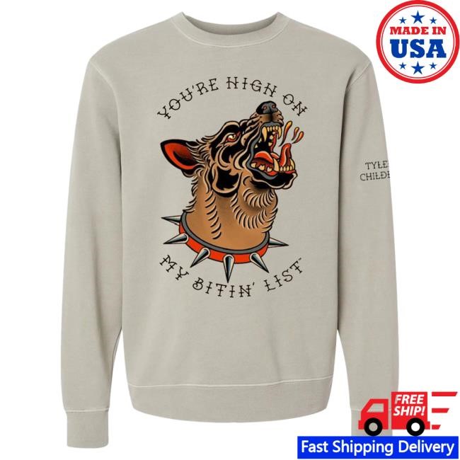 Official Tyler Childers Bitin' List Dog Crewneck