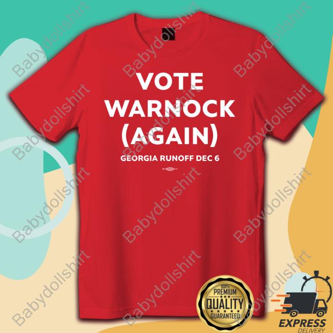 Vote Warnock Again Georgia Runoff Dec 6 Long Sleeve T Shirt Team Warnock