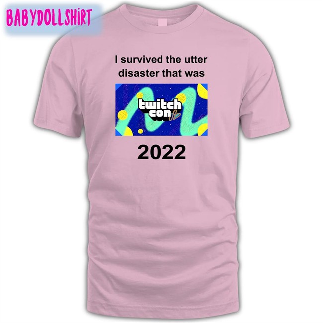 I Survived The Utter Disaster That Was Twitchcon 2022 Baseball Sleeve Tee